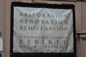 St Patrick's Old Cathedral restoration sign